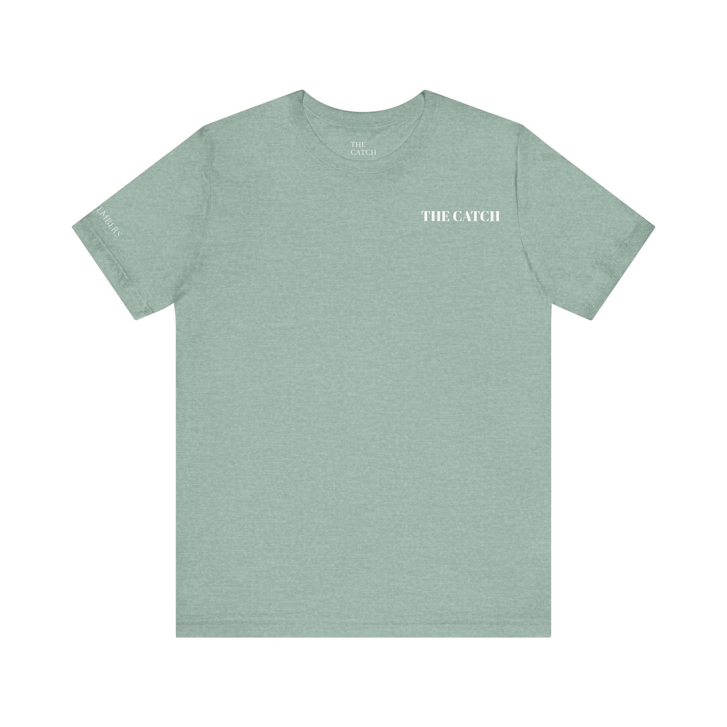Unisex Jersey Short Sleeve Tee - THE CATCH