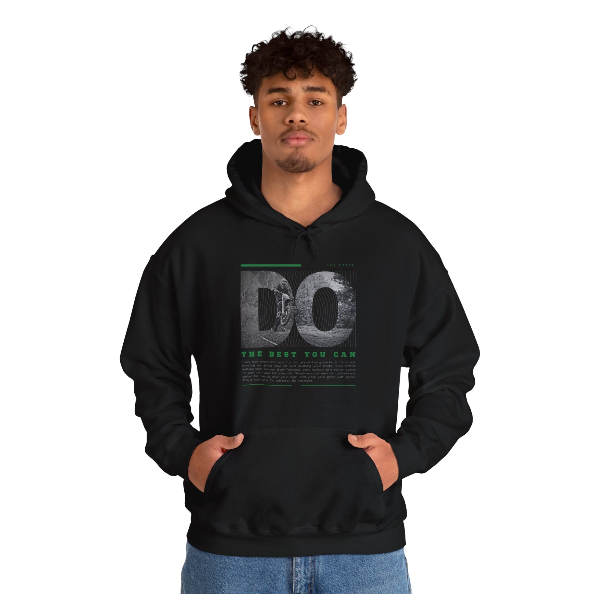 Motivational Hoodie: Do the Best You Can, Sweatshirt, Inspirational Apparel, Gift for Friends, Self-Care Fashion - THE CATCH