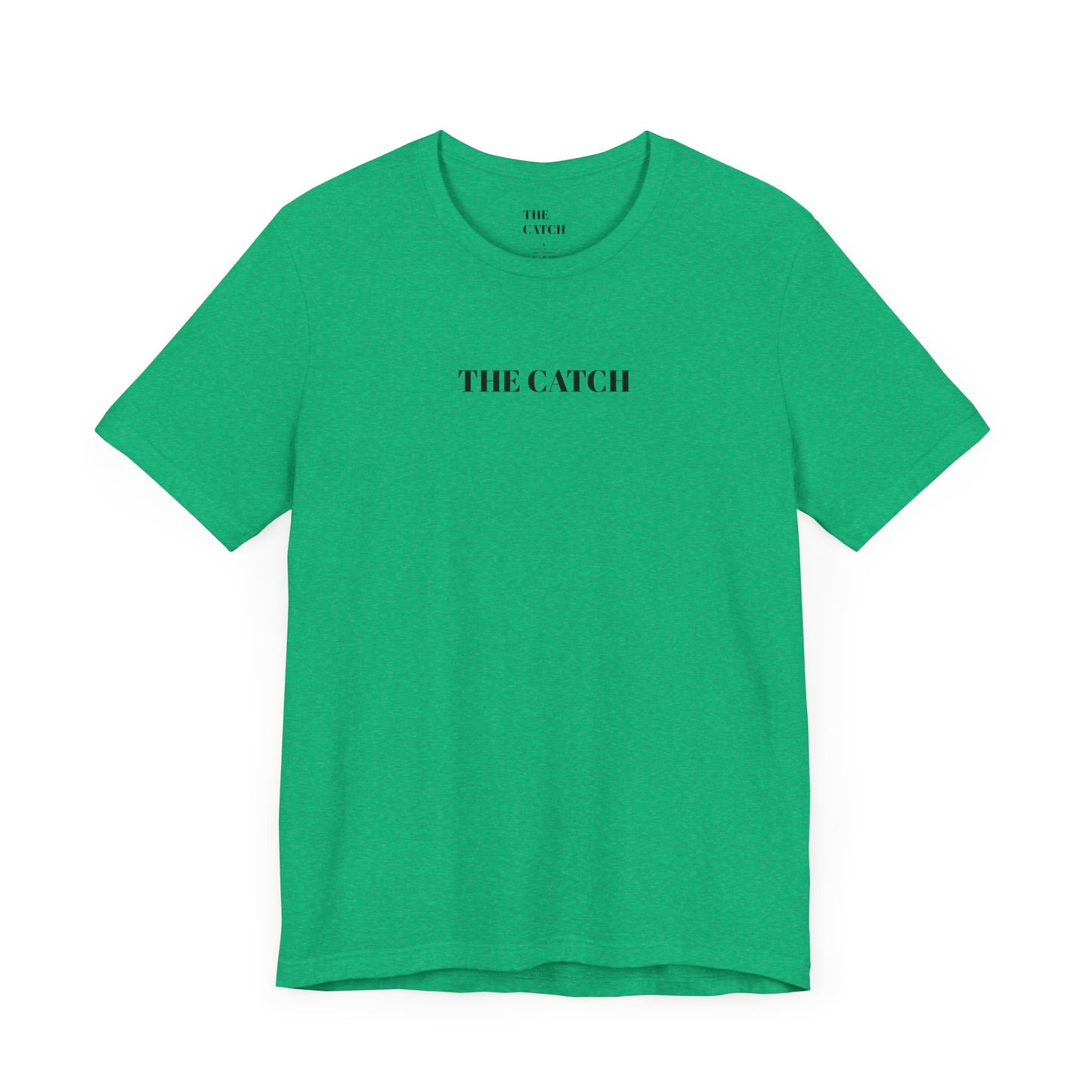 Unisex Jersey Short Sleeve Tee - THE CATCH