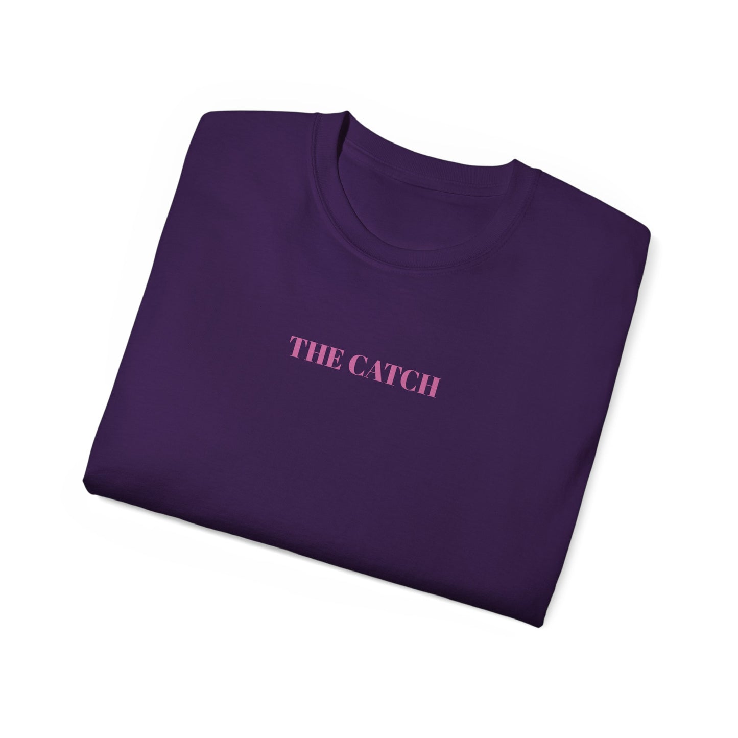 Unisex Ultra Cotton Tee - THE CATCH