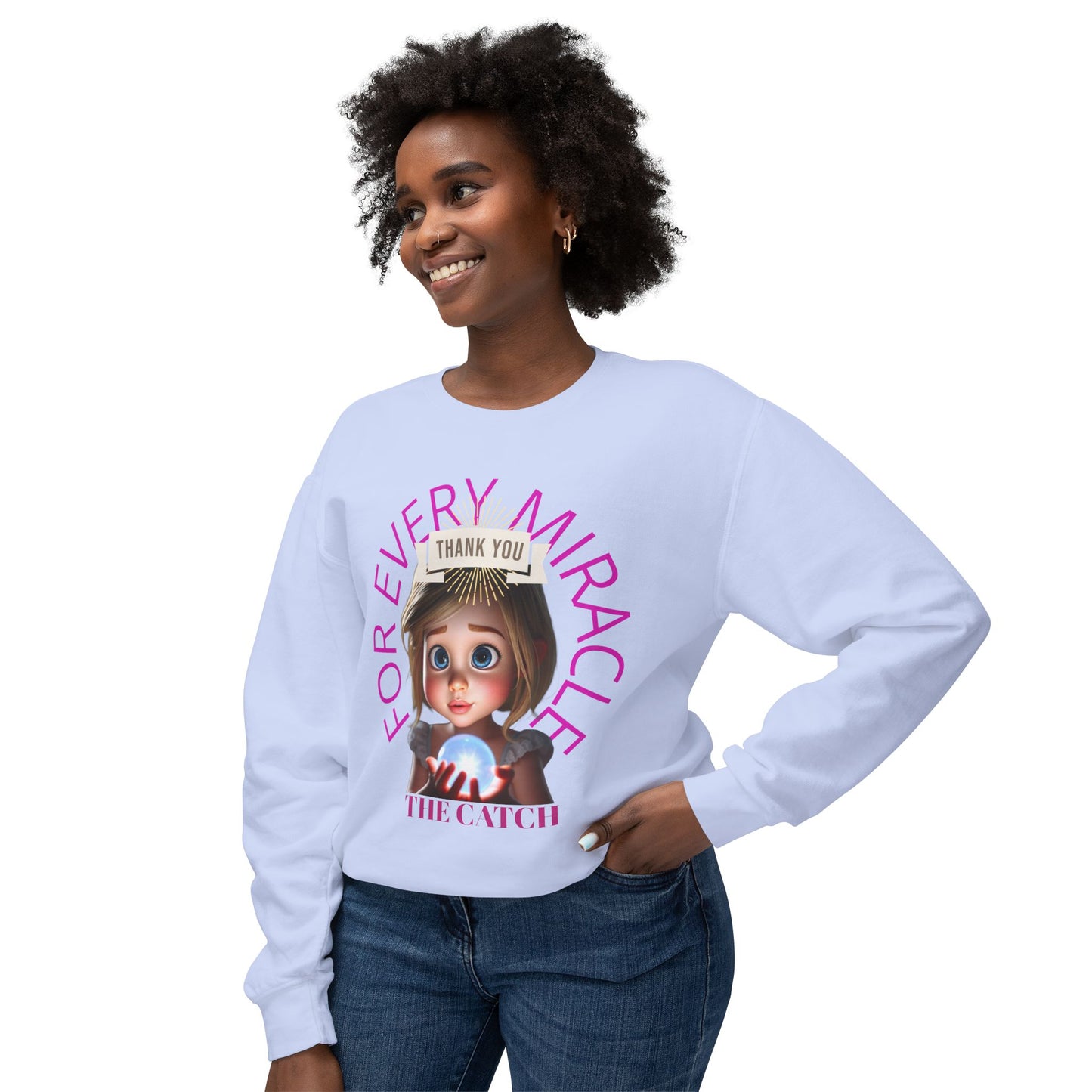 Thank You for Every Miracle Crew neck Sweatshirt -Lightweight Design