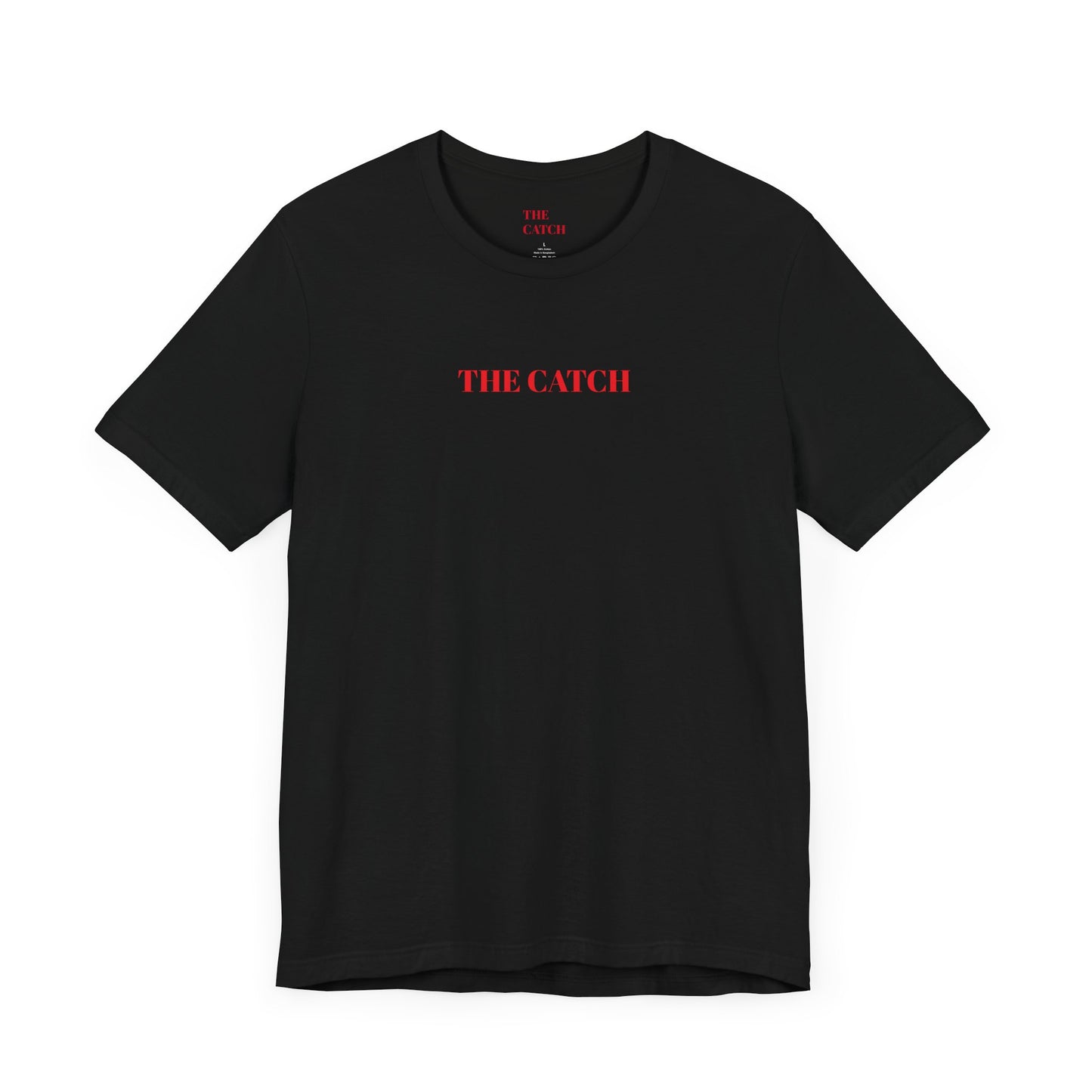 Unisex Jersey Short Sleeve Tee - THE CATCH