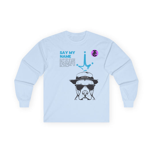 Breaking Bad- Say My Name Long Sleeve Tee -  Cotton Shirt