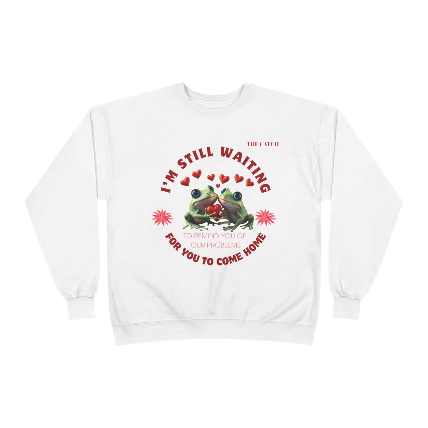 Eco-Friendly Frog Crewneck Sweatshirt - "I’m Still Waiting for You to Come Home"