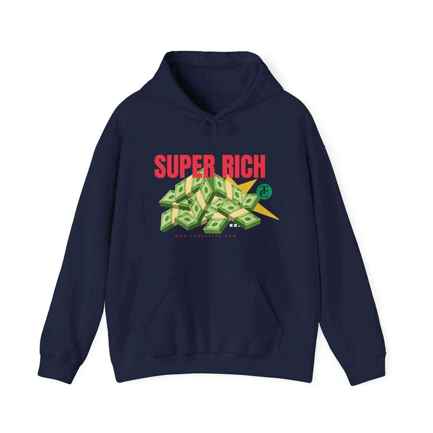 Super Rich Hoodie: Casual, Trendy Sweatshirt for Wealth Enthusiasts, Perfect Gift for Birthdays, Graduations, Holidays - THE CATCH