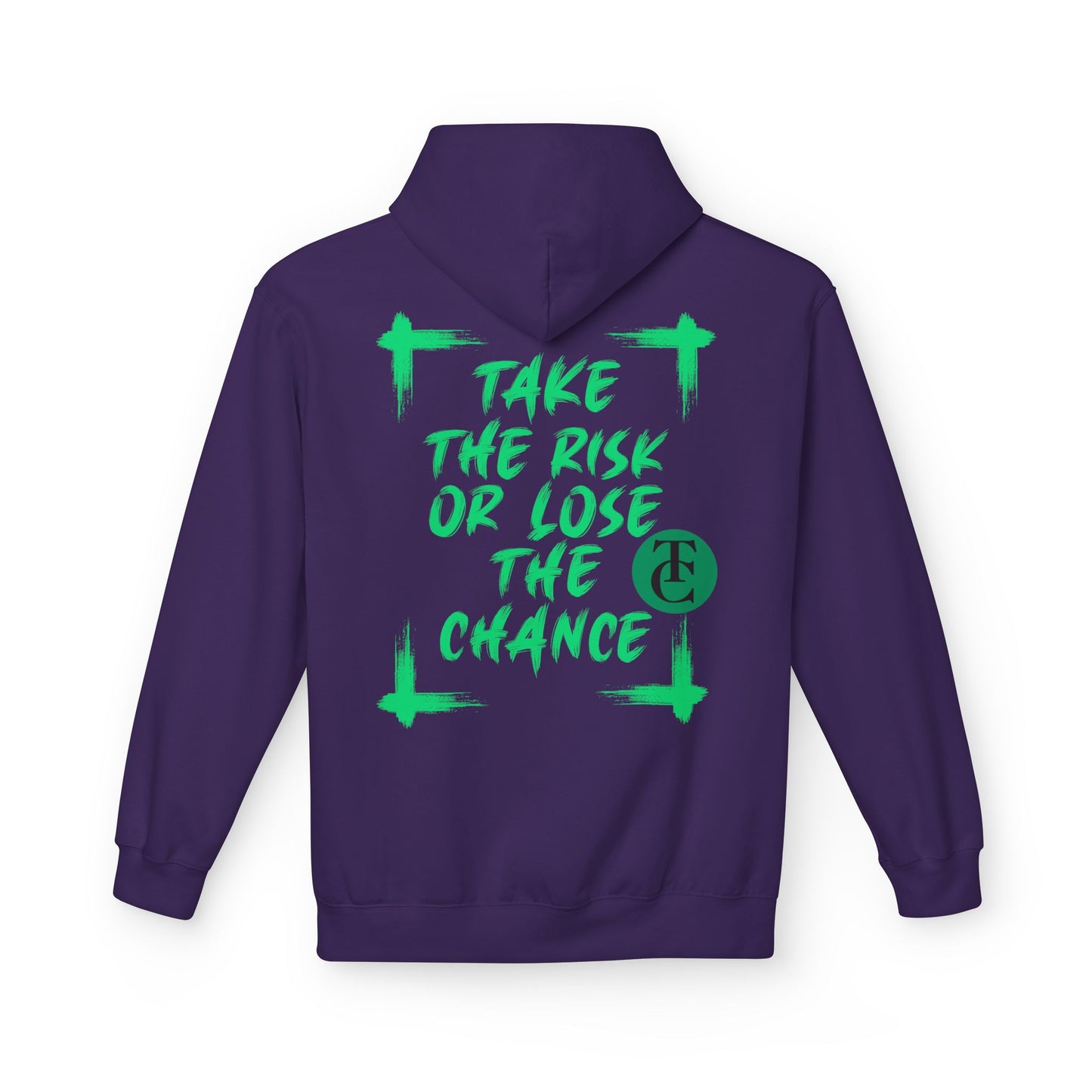 Inspirational  Fleece Hoodie - 'Take the Risk or Lose the Chance' Design