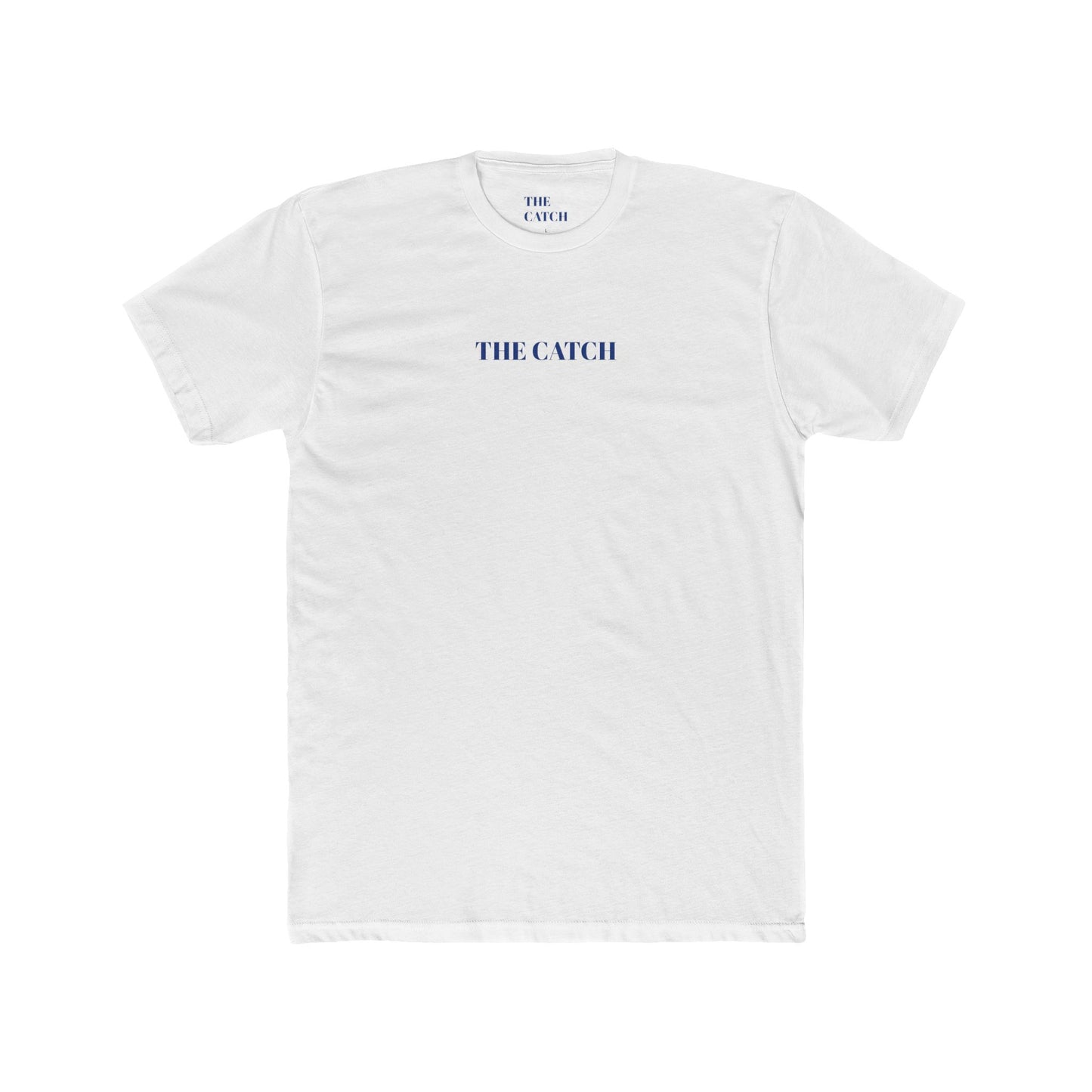 Unisex Cotton Crew Tee - THE CATCH