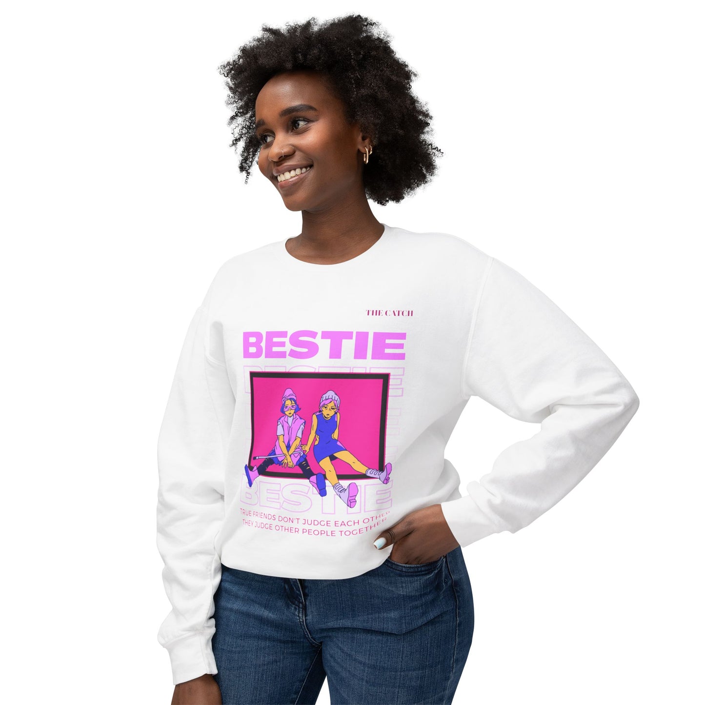 Bestie Crewneck Sweatshirt - True Friends Don't Judge Each Other