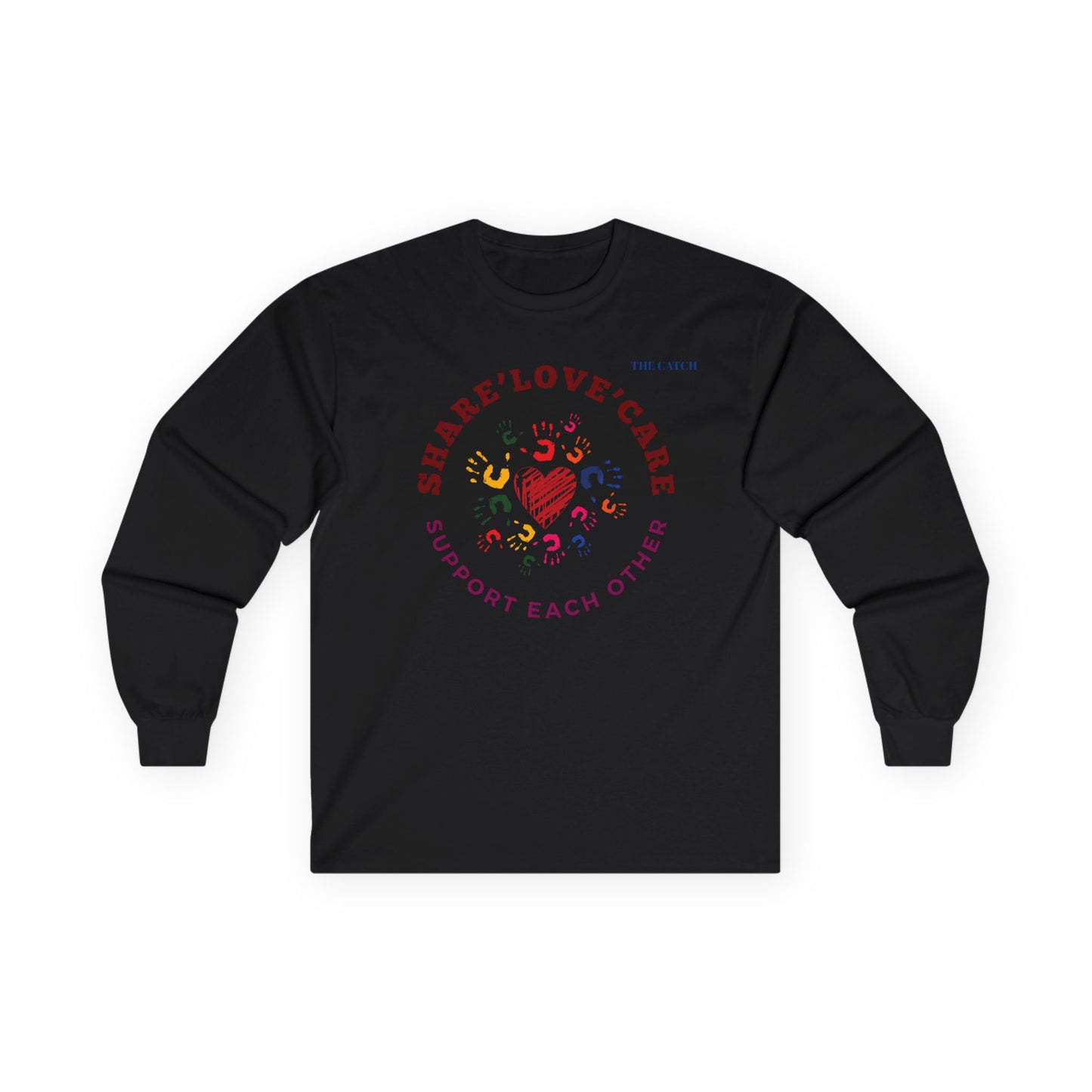 Support Each Other Long Sleeve Tee – Share Love Care Apparel - THE CATCH