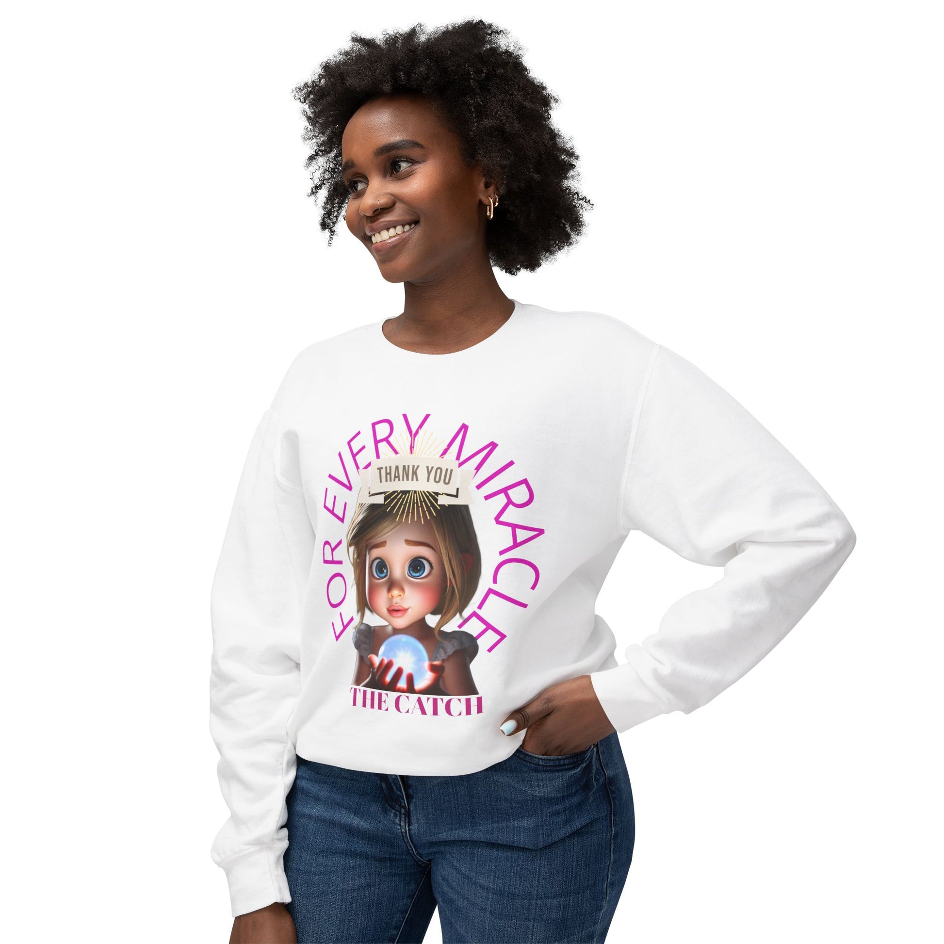 Thank You for Every Miracle Crew neck Sweatshirt -Lightweight Design - THE CATCH