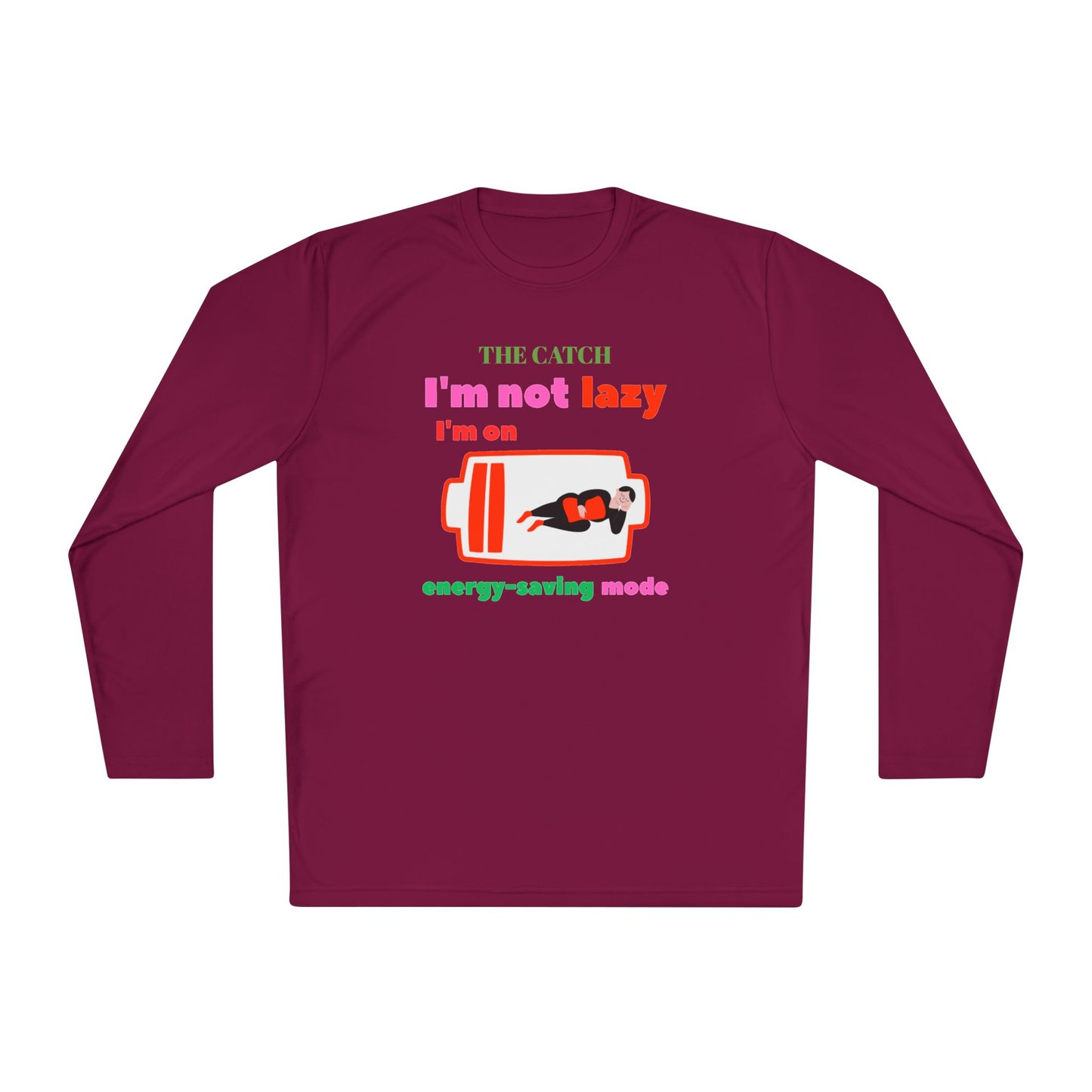 Women's Lightweight Long Sleeve Tee - I'm Not Lazy, I'm on Energy-Saving Mode - THE CATCH