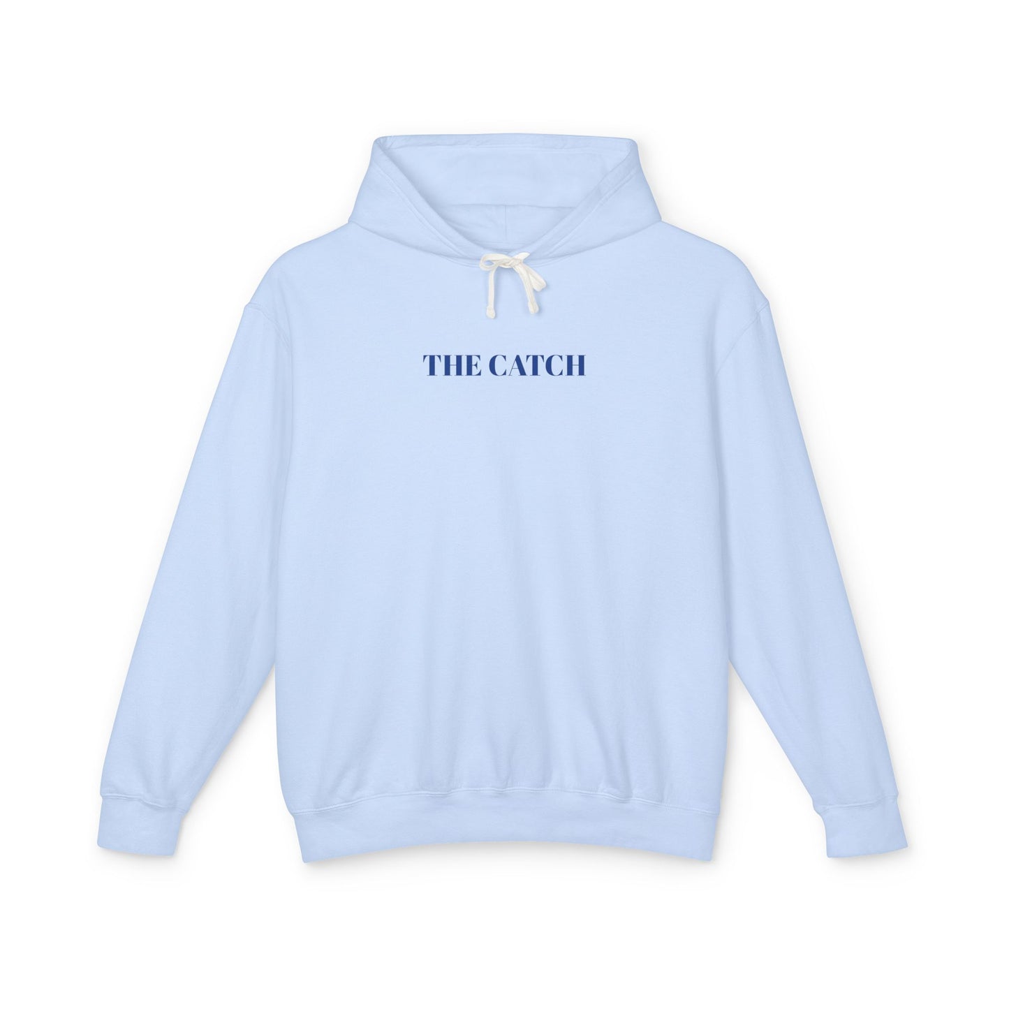 Unisex Lightweight Hooded Sweatshirt - THE CATCH
