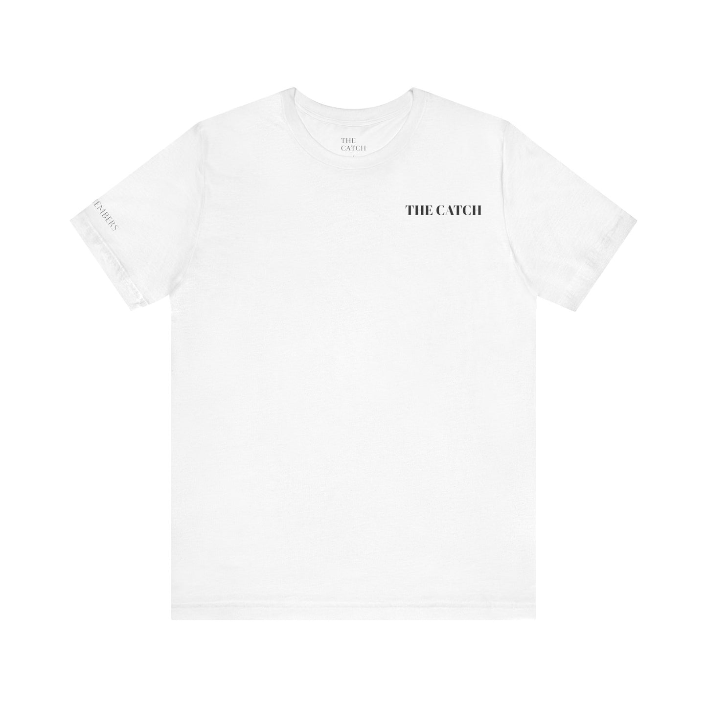 Unisex Jersey Short Sleeve Tee - THE CATCH