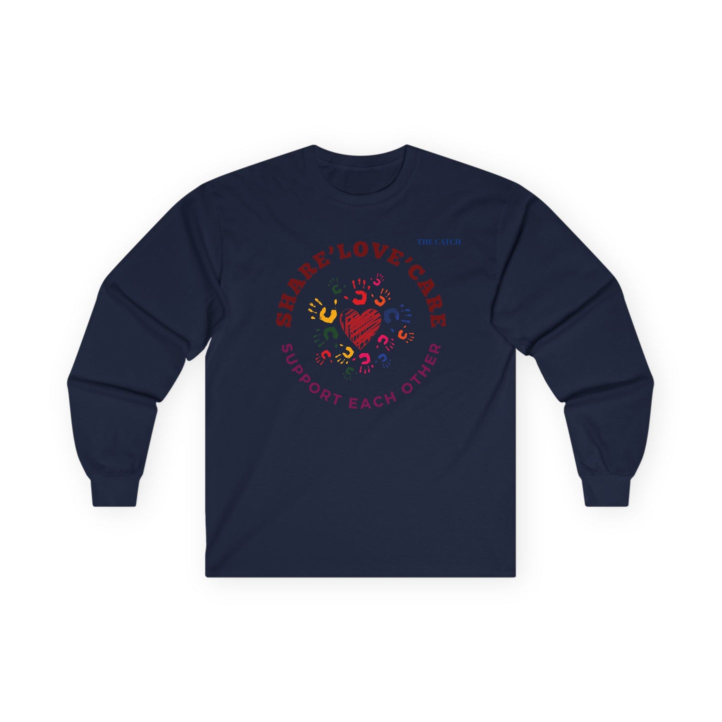 Support Each Other Long Sleeve Tee – Share Love Care Apparel - THE CATCH