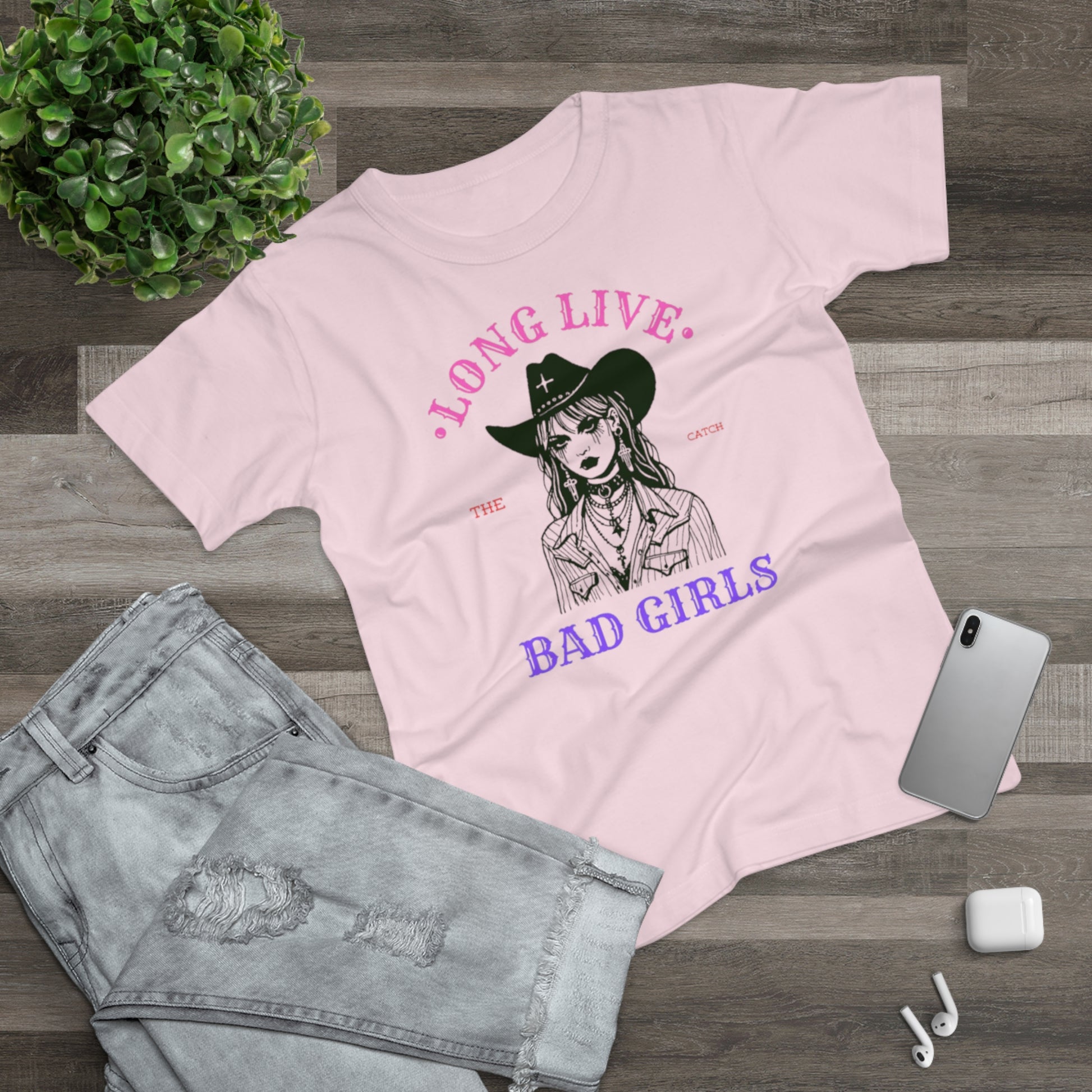 Long Live Bad Girls Women's T-Shirt - Trendy Graphic Tee for Bold Fashion Lovers - THE CATCH